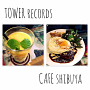TOWER RECORDS CAFE表参道店(本人Instagramより)
