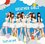 ウェザーガールズ 1stアルバム「WEATHER GIRLS」ジャケ写
