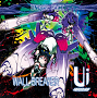 UNDER FACE 「WALL BREAKER」