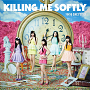 東京女子流 4thアルバム「Killing Me Softly」 Type-A (AL+BD) ジャケ写