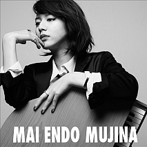 遠藤舞 2ndシングル「MUJINA」CD+DVDジャケ写