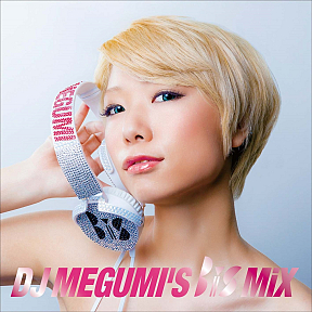 DJ MEGUMI’S BiS MiXジャケ写