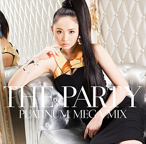パーティー・ミックス『ザ・パーリー～プラチナム・メガミックス～』ジャケ写