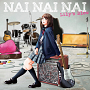 『NAI NAI NAI』傷だらけの悪魔盤（CD＋DVD）