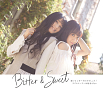 Bitter ＆Sweet『遠いところへ行くのでしょう／ラブストーリーは始まらない』