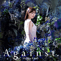 石原夏織『Against.』通常盤