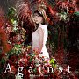 石原夏織『Against.』初回盤