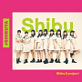 Shibu3 projectファーストアルバム『#SHIBUYA』Shibu盤