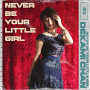 でか美ちゃん『NEVER BE YOUR LITTLE GIRL』