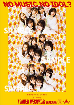 QUEENS「NO MUSIC, NO IDOL?」VOL.271ポスター