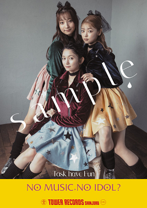 Task have Fun「NO MUSIC, NO IDOL?」ポスター