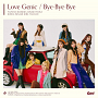 『Love Genic / Bye-Bye-Bye』通常盤
