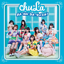 chuLa 4thシングル『DA・DA・DA・ダイスキ!!』Type-C