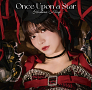 『Once Upon a Star』Type-A