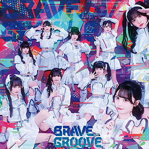 『BRAVE GROOVE』