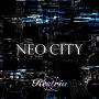 Restria 2nd Digital Single「NEO CITY」（ネオシティ）