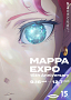 「MAPPA EXPO 15th Anniversary」